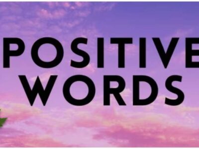 قدرت عجیب کلمات مثبت