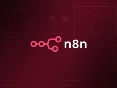n8n چیست؟ نحوه کار، قابلیت‌ها و پیش‌نیازهای ابزار اتوماسیون n8n