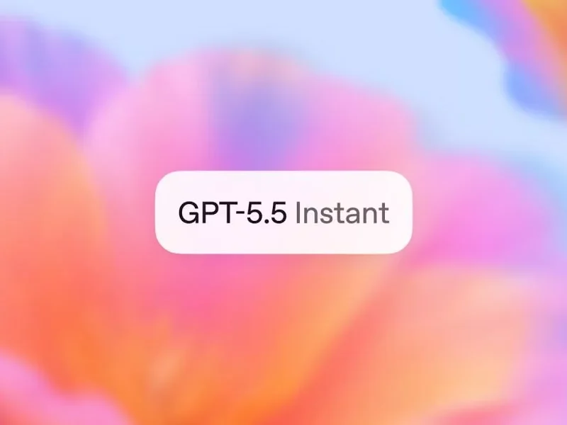 OpenAI مدل GPT-5.5 Instant را منتشر کرد؛ کاهش هذیان در پاسخ‌ها